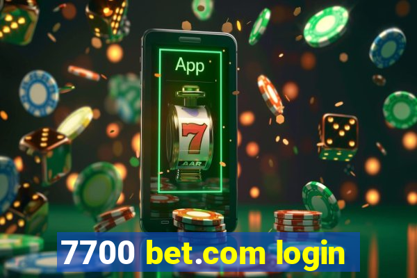 7700 bet.com login